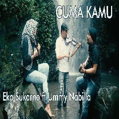 Eko Sukarno Cuma Kamu Feat Ummy Nabilla (Cover Akustik)