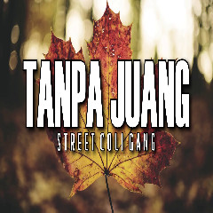 Street Coli Gang Tanpa Juang