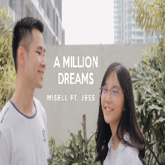 Misellia Ikwan A Million Dreams Feat. Jess No Limit (Cover)