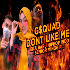 G'$QUAD Dont Like Me (feat Oklin & Farid Egall)