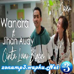 Jihan Audy Cinta Luar Biasa Ft Wandra (Cover)
