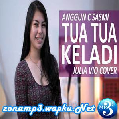 Julia Vio Tua Tua Keladi - Anggun C Sasmi (Cover)