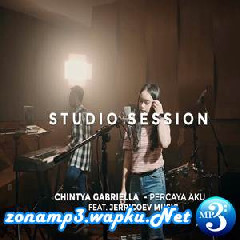 Chintya Gabriella Percaya Aku (Acoustic Version)
