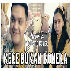 Aviwkila Keke Bukan Boneka (Acoustic Cover)