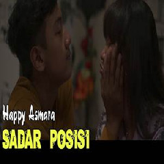 Happy Asmara Sadar Posisi