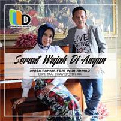 Anisa Rahma Seraut Wajah Diangan (feat. Widi Ahmad)