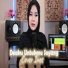 Ines Putriyani Doaku Untukmu Sayang - Wali Band (Cover Akustik)